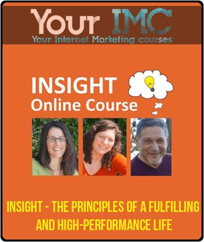 [Download Now] INSIGHT - The Principles of a Fulfilling and High-Performance Life