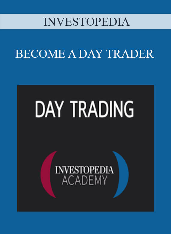 [Download Now] INVESTOPEDIA – BECOME A DAY TRADER