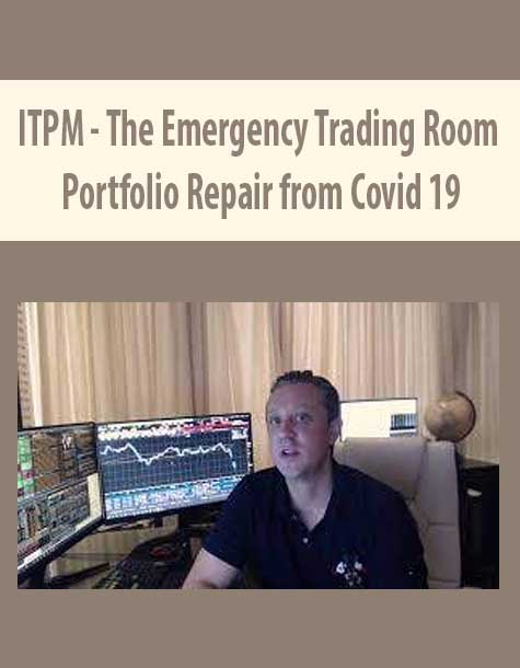 [Download Now] ITPM - The Emergency Trading Room Portfolio Repair from Covid 19