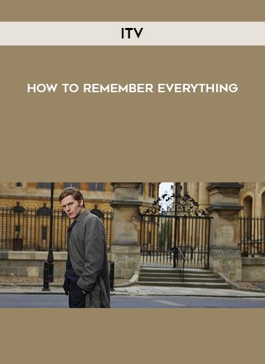 ITV-How To Remember Everything