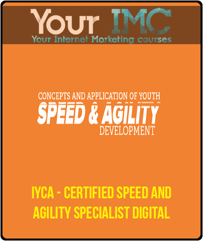 [Download Now] IYCA - Certified Speed and Agility Specialist Digital