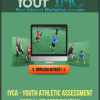 [Download Now] IYCA - Youth Athletic Assessment Specialist Certification
