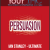 [Download Now] Ian Stanley - Ultimate Persuasion Workshop