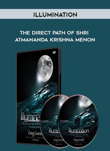 The Direct Path of Shri Atmananda Krishna Menon - Illumination