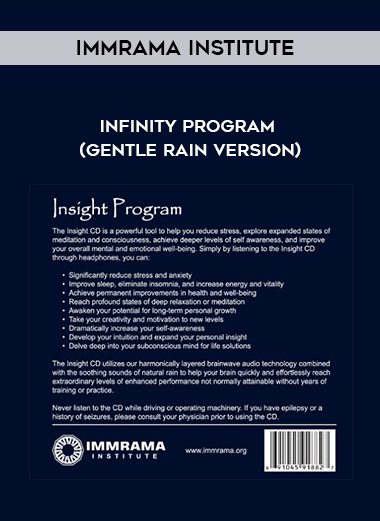 Infinity Program (Gentle Rain Version) - Immrama Institute