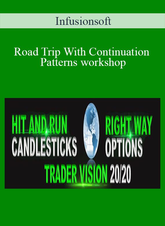 Infusionsoft – Road Trip With Continuation Patterns workshop