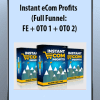 Instant eCom Profits (Full Funnel: FE + OTO 1 + OTO 2)