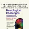 [Download Now] 2-Day Neurological Challenges: New Medications & Promising Interventions to Change Practice - Joyce Campbell
