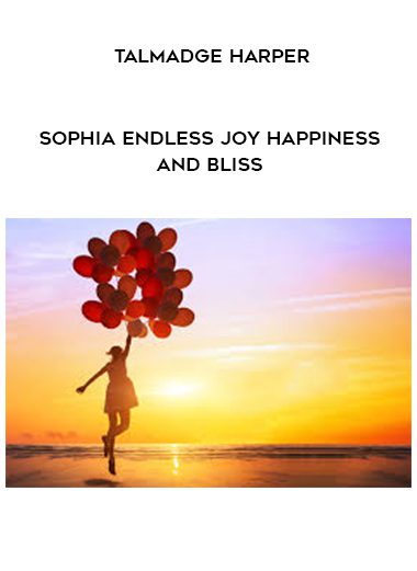 [Download Now] Talmadge Harper - Sophia Endless Joy Happiness and Bliss