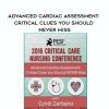[Download Now] Advanced Cardiac Assessment: Critical Clues You Should NEVER Miss - Cyndi Zarbano