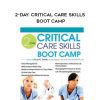 [Download Now] 2-Day: Critical Care Skills Boot Camp - Sean G. Smith