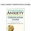 [Download Now] 2-Day: Anxiety Certification Course - Janene M. Donarski