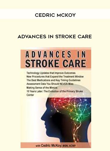 [Immediate Download] Advances in Stroke Care – Cedric McKoy