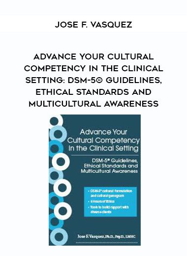 [Download Now] Advance Your Cultural Competency in the Clinical Setting: DSM-5® Guidelines
