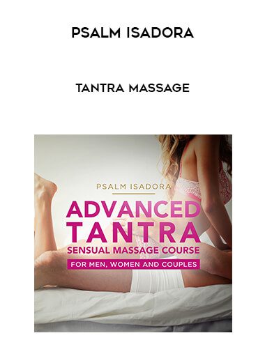[Download Now] Psalm Isadora - Tantra Massage