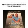 [Download Now] Ryan Shanahan - KettleWorX Six-Week Body Transformation