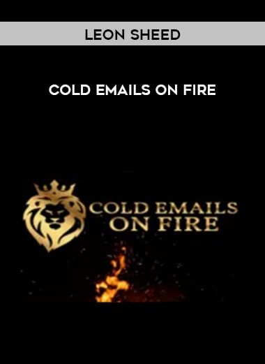 [Download Now] Leon Sheed - Cold Emails On Fire