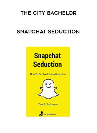 [Download Now] The City Bachelor - Snapchat Seduction