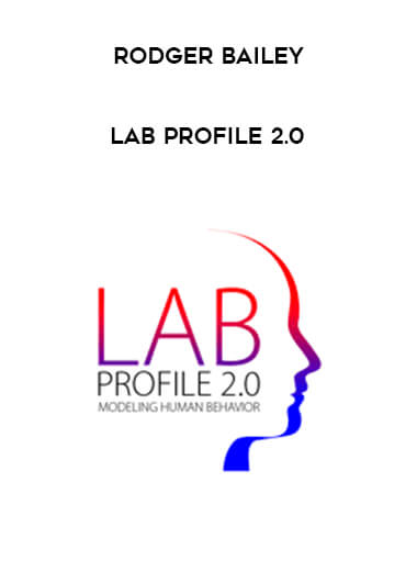 [Download Now] Rodger Bailey - LAB Profile 2.0
