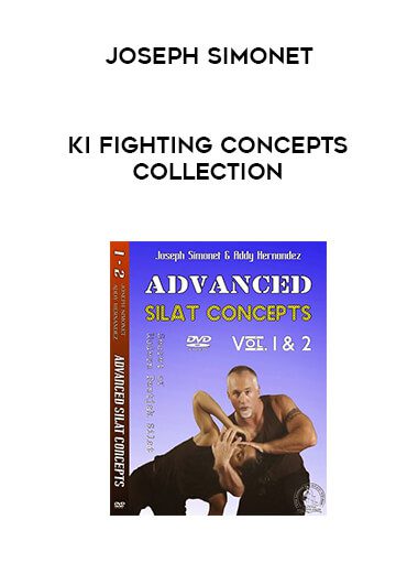 [Download Now] Joseph Simonet - Ki Fighting Concepts Collection [28 DVDs - Rip]