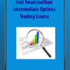 [Download Now] Hari Swaminathan - Intermediate Options Trading Course