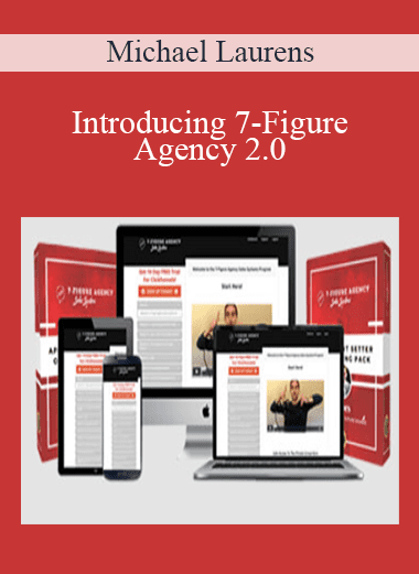 Introducing 7-Figure Agency 2.0 - Michael Laurens
