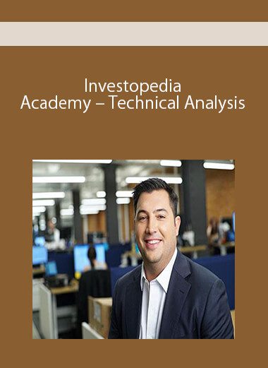 [Download Now] Investopedia Academy – Technical Analysis