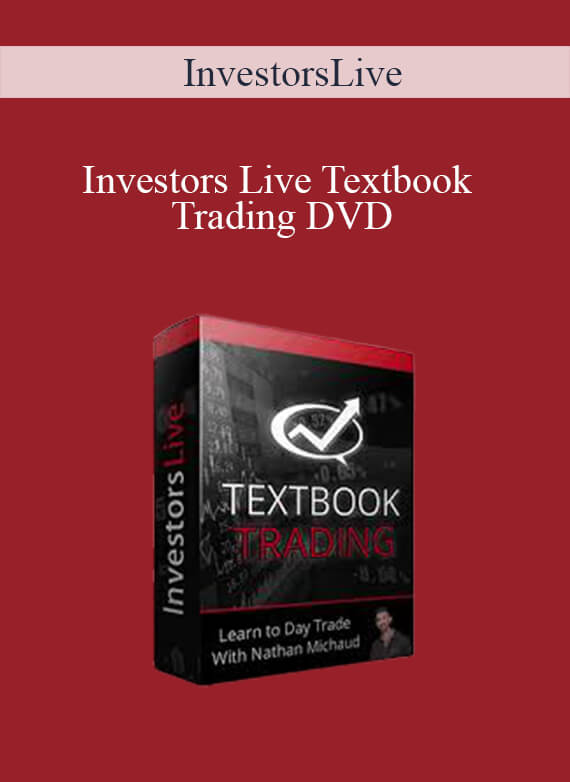 [Download Now] InvestorsLive – Investors Live Textbook Trading DVD