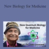 Iquim - Dr Amit Goswami - New Biology for Medicine