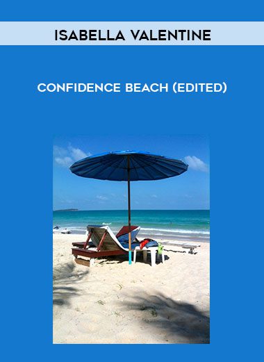 [Download Now] Isabella Valentine - Confidence Beach (EDITED)