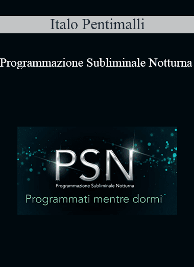 Italo Pentimalli - Programmazione Subliminale Notturna
