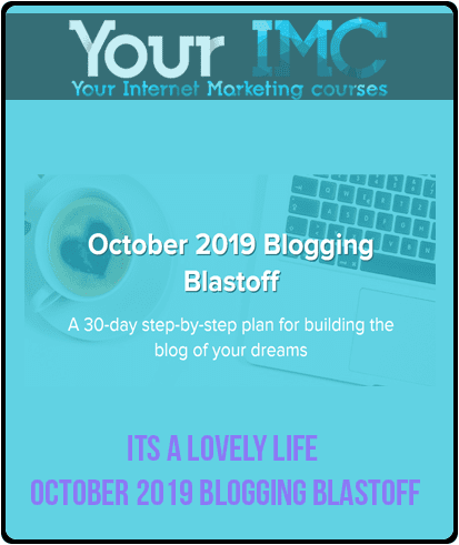 Its A Lovely Life - October 2019 Blogging Blastoff