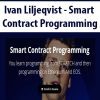 [Download Now] Ivan Liljeqvist - Smart Contract Programming