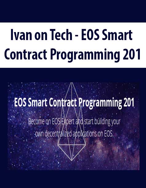 [Download Now] Ivan on Tech - EOS Smart Contract Programming 201