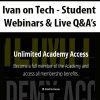 [Download Now] Ivan on Tech - Student Webinars & Live Q&A’s