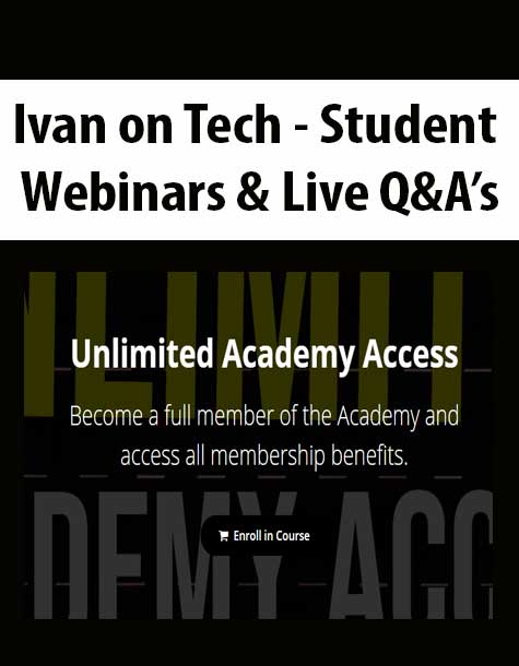 [Download Now] Ivan on Tech - Student Webinars & Live Q&A’s