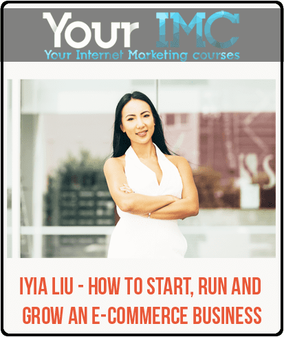 [Download Now] Iyia Liu - How to Start