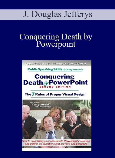 J. Douglas Jefferys - Conquering Death by Powerpoint