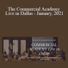 J. Scott Scheel - The Commercial Academy Live in Dallas - January