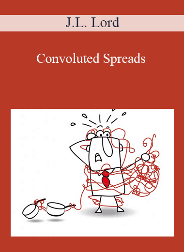 J.L. Lord - Convoluted Spreads