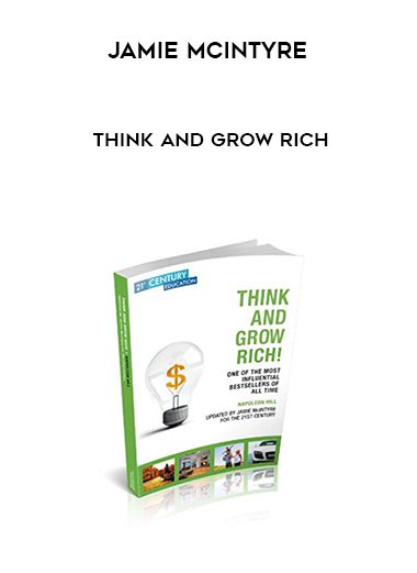 JAMIE MCINTYRE – THINK AND GROW RICH