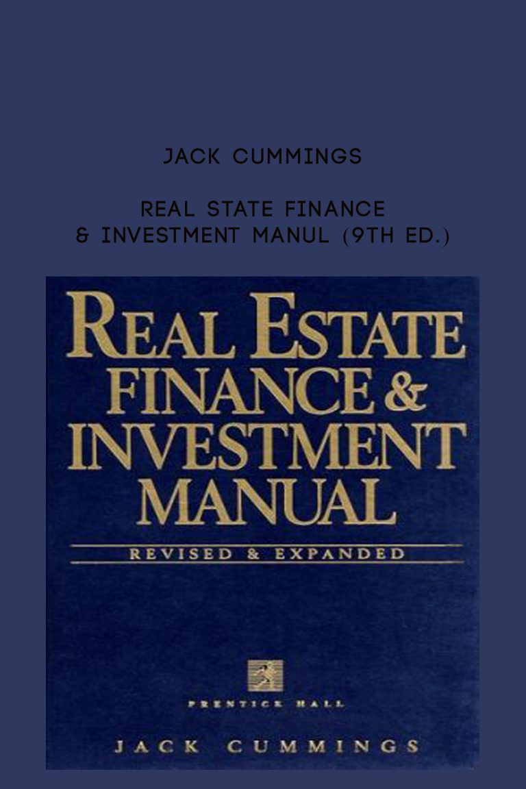 Jack Cummings – Real State Finance & Investment Manul (9th Ed.)