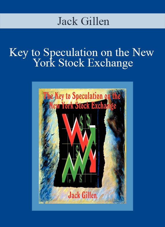 [Download Now] Jack Gillen – Key to Speculation on the New York Stock Exchange