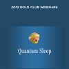 [Download Now] Jack Kruse – 2013 Gold Club Webinars