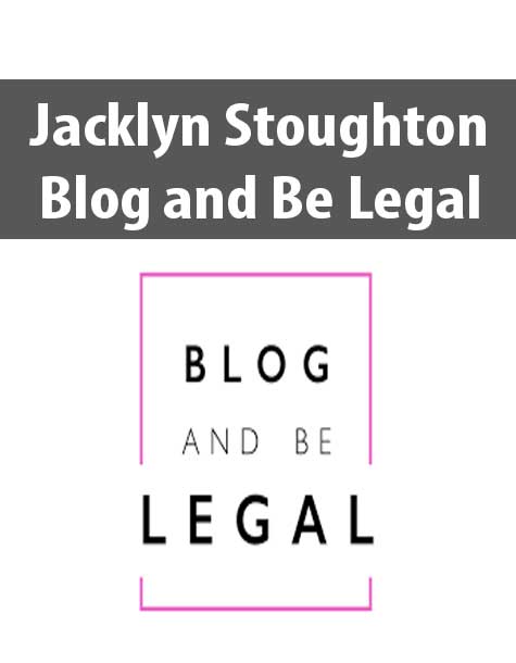 [Download Now] Jacklyn Stoughton – Blog and Be Legal