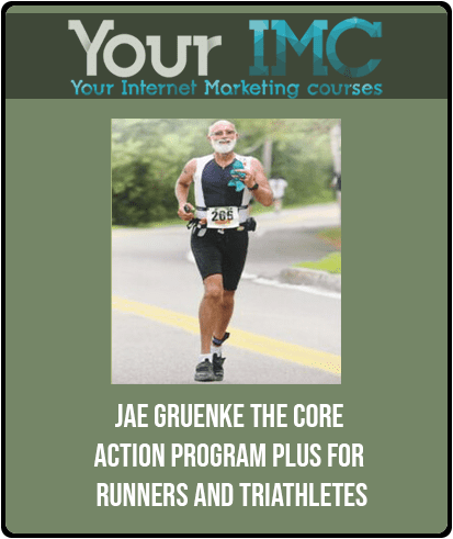 [Download Now] Jae Gruenke - The Core Action Program Plus For Runners and Triathletes