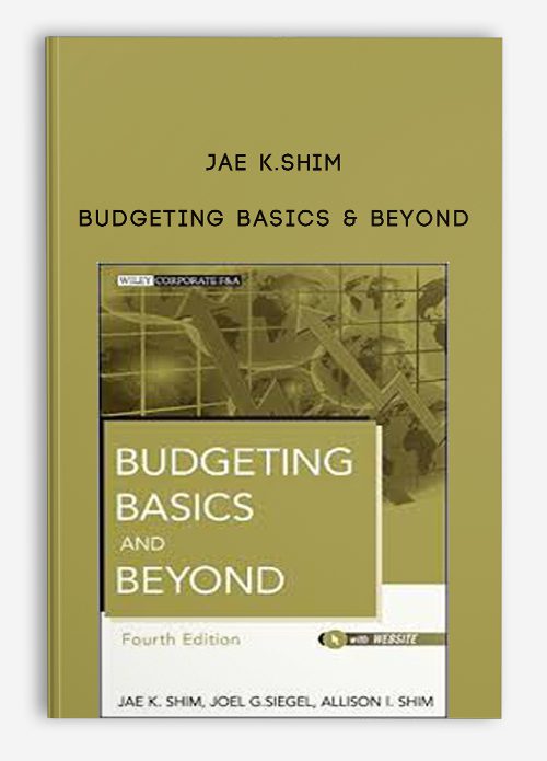 Jae K.Shim – Budgeting Basics & Beyond