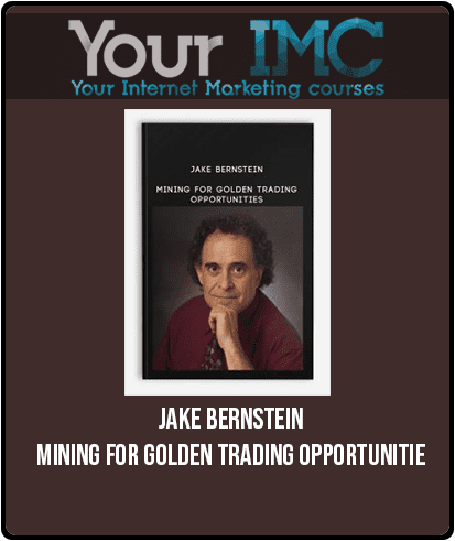 [Download Now] Jake Bernstein – Mining For Golden Trading Opportunitie