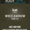[Download Now] Jake and Gino - Wheelbarrow Profits Basic