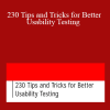 Jakob Nielsen - 230 Tips and Tricks for Better Usability Testing
